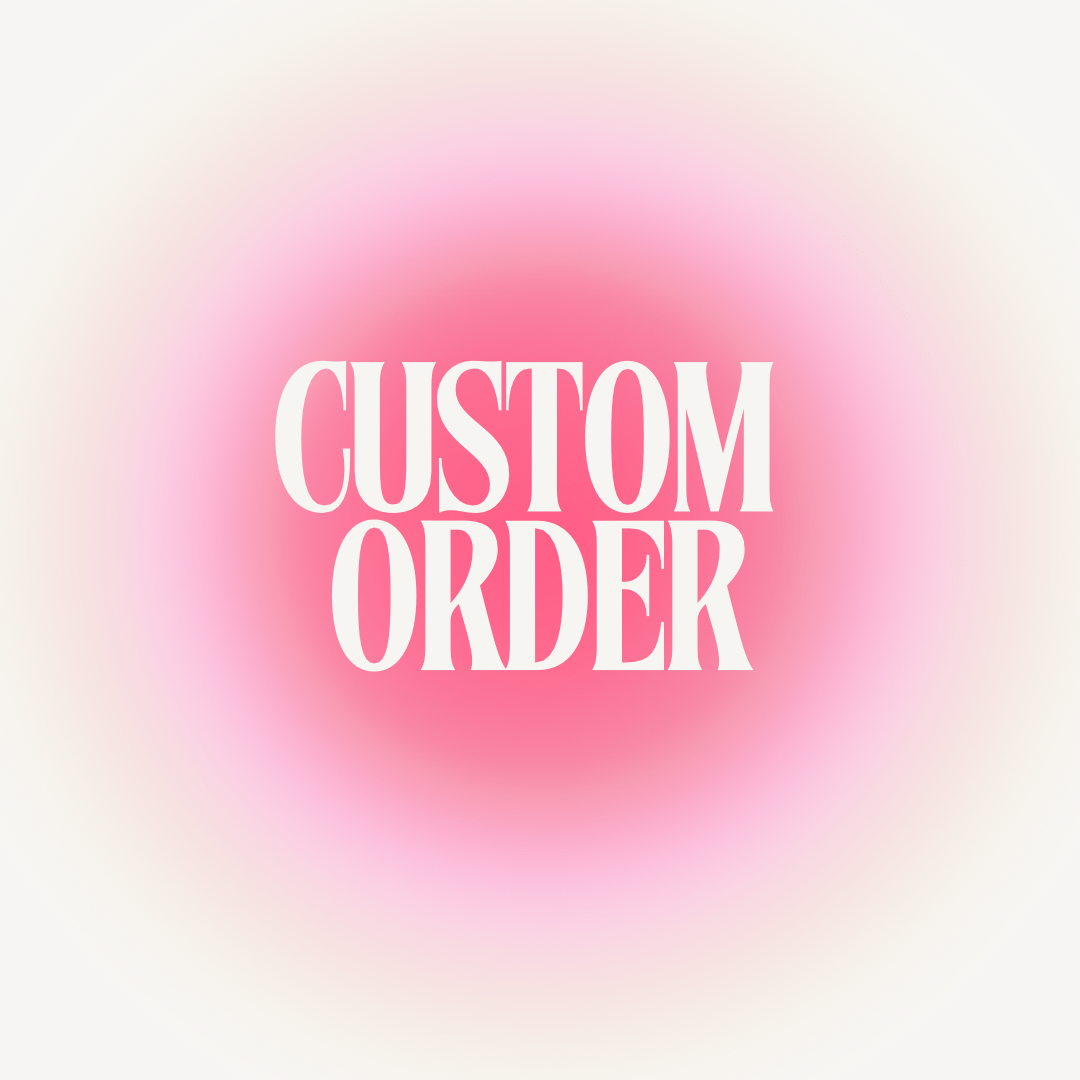 Custom order for Livia